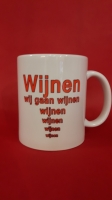 Beker-mok met tekst WE GAAN WIJNEN WIJNEN WIJNEN